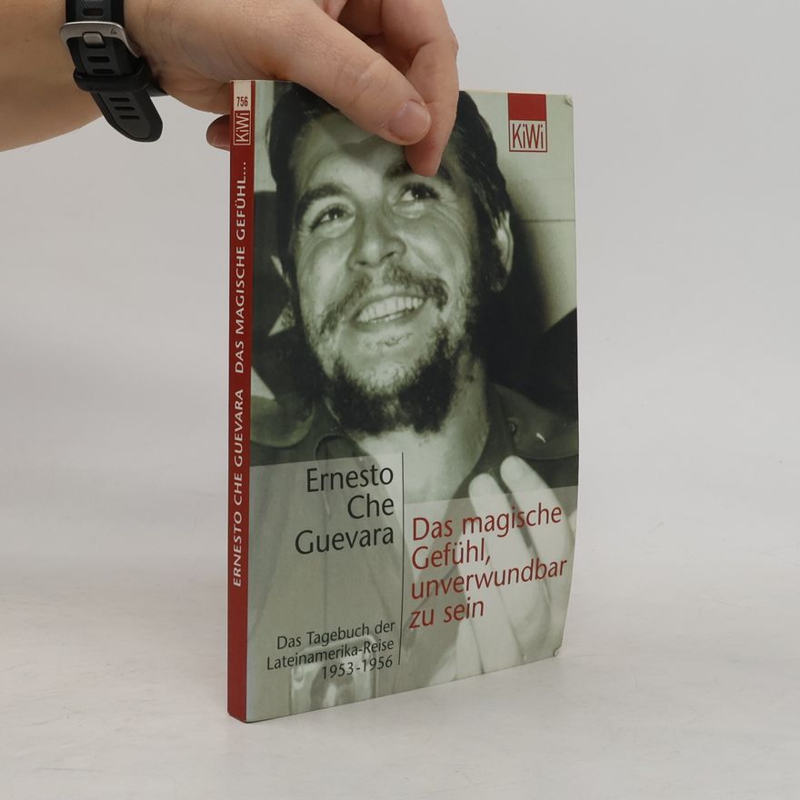 Che Guevara Das magische Gefühl, unverwundbar zu sein