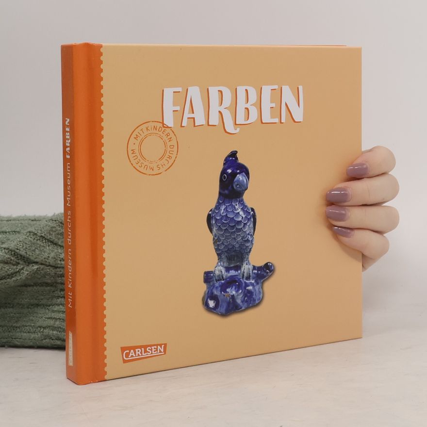Autorenkollektiv Mit Kindern durchs Museum - Farben