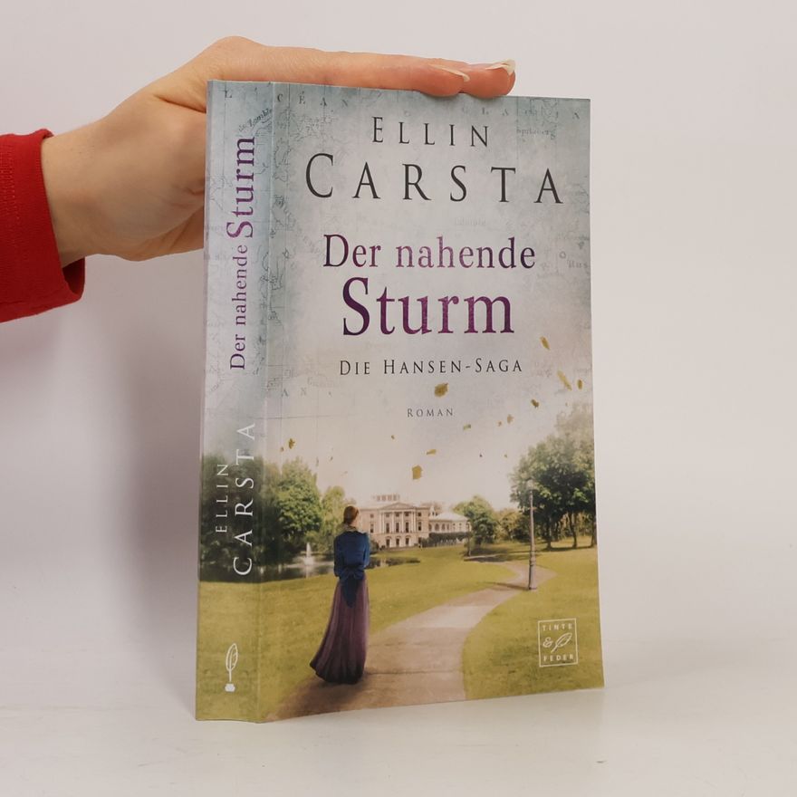Ellin Carsta Der nahende Sturm / Die Hansen-Saga Bd.6