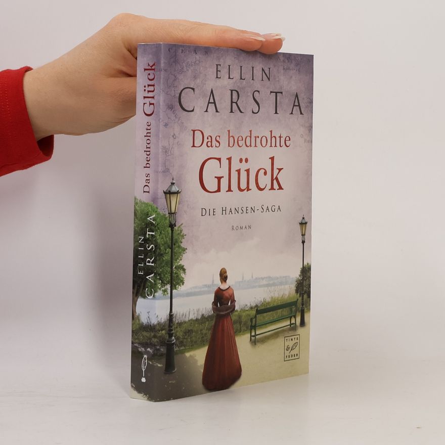 Ellin Carsta Das bedrohte Glück