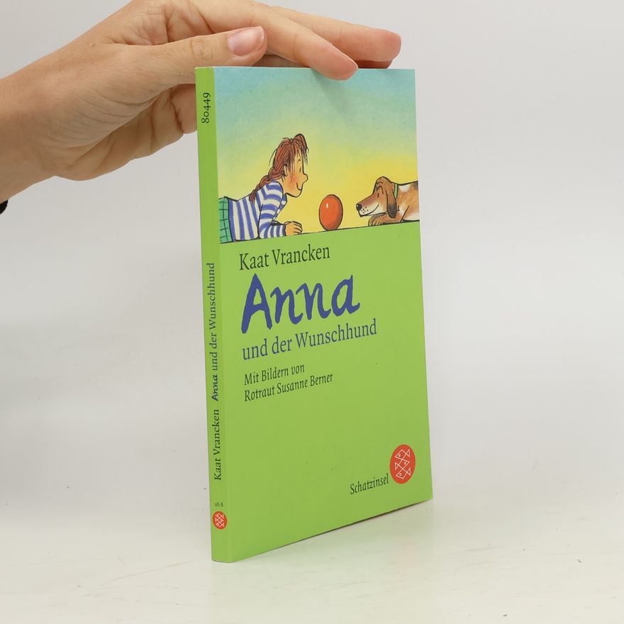 Kaat Vrancken Anna und der Wunschhund