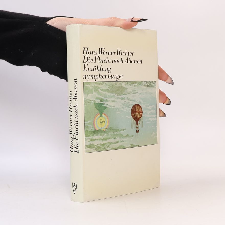Hans Werner Richter Die Flucht nach Abanon