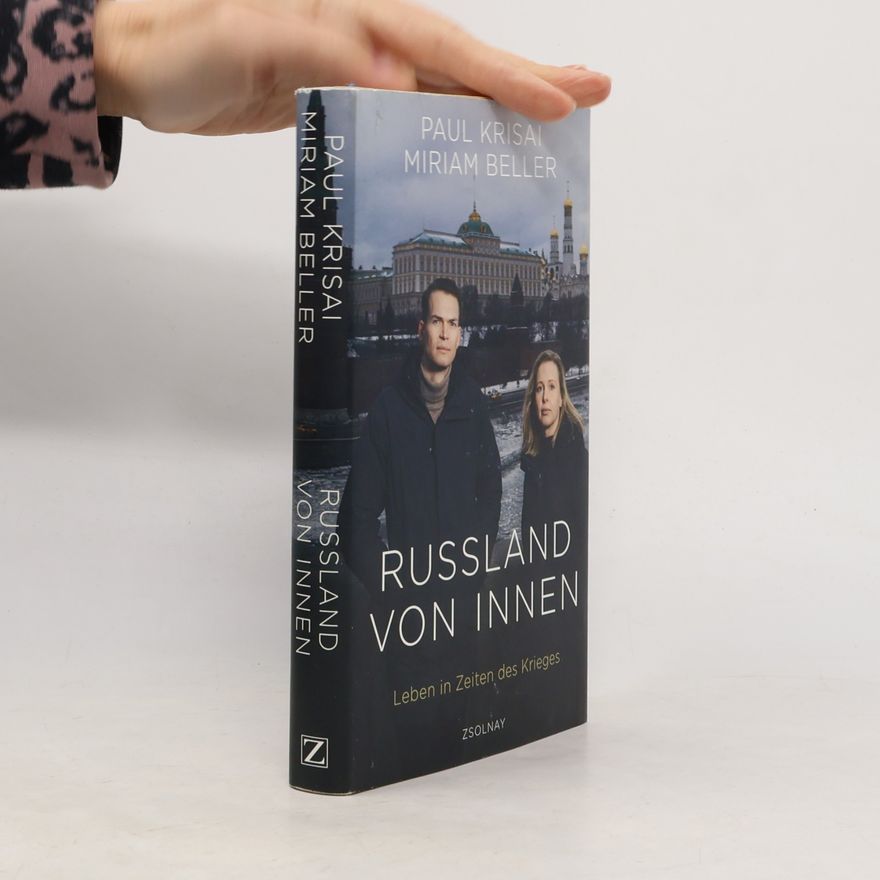 Paul Krisai Russland von innen