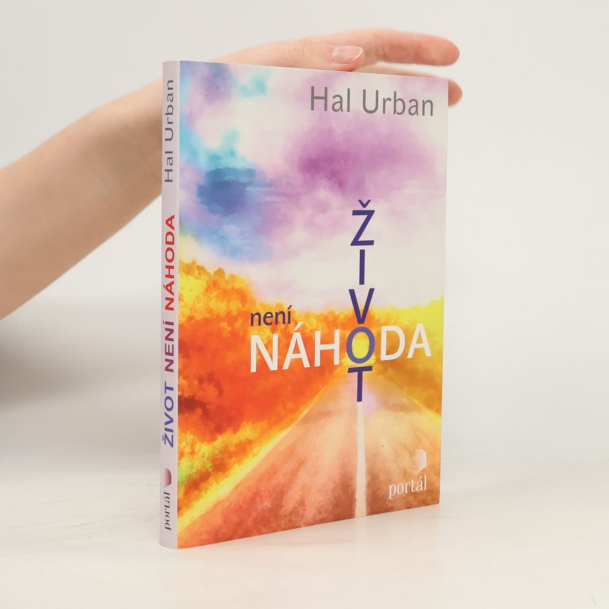 Hal Urban Život není náhoda