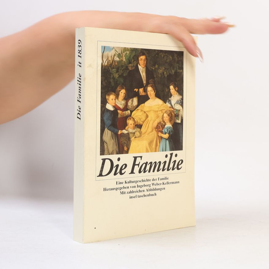 Ingeborg Weber-Kellermann Die Familie