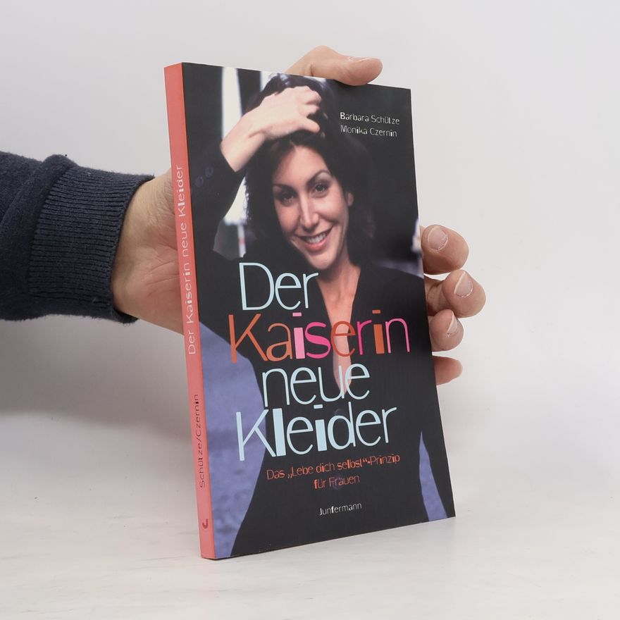 Barbara Schütze Der Kaiserin neue Kleider