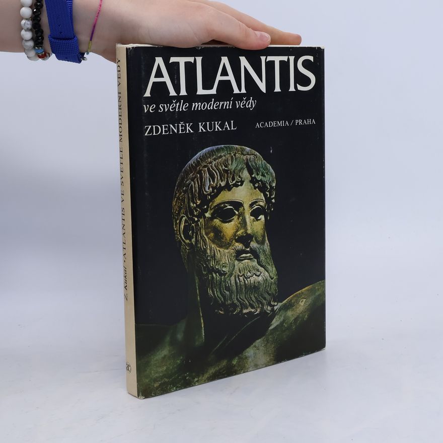 Zdeněk Kukal Atlantis ve světle moderní vědy