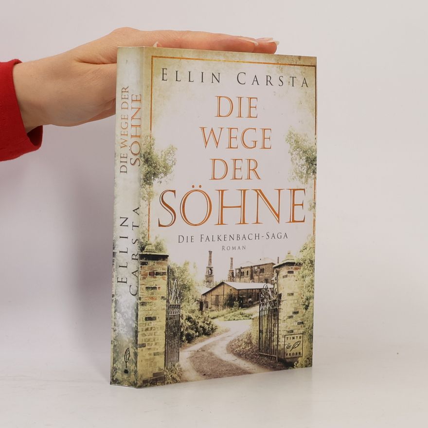 Ellin Carsta Die Wege der Söhne