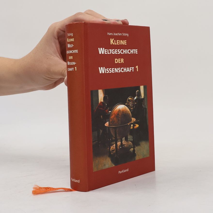 Hans Joachim Störig Kleine Weltgeschichte der Wissenschaft