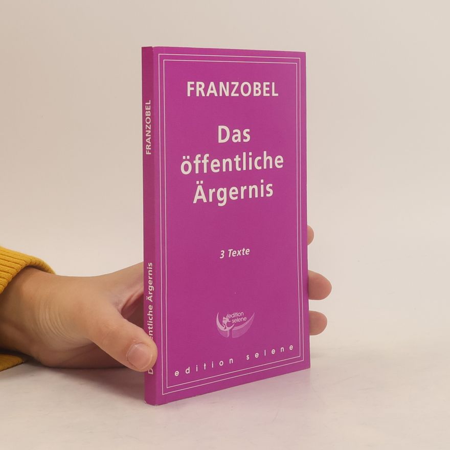 Franzobel Das öffentliche Ärgernis