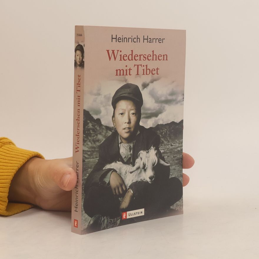 Heinrich Harrer Wiedersehen mit Tibet