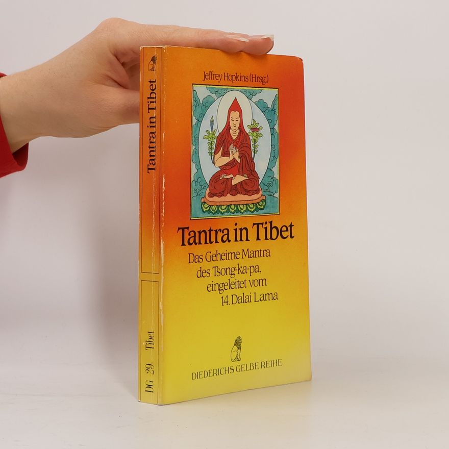 Jeffrey Hopkins Tantra in Tibet