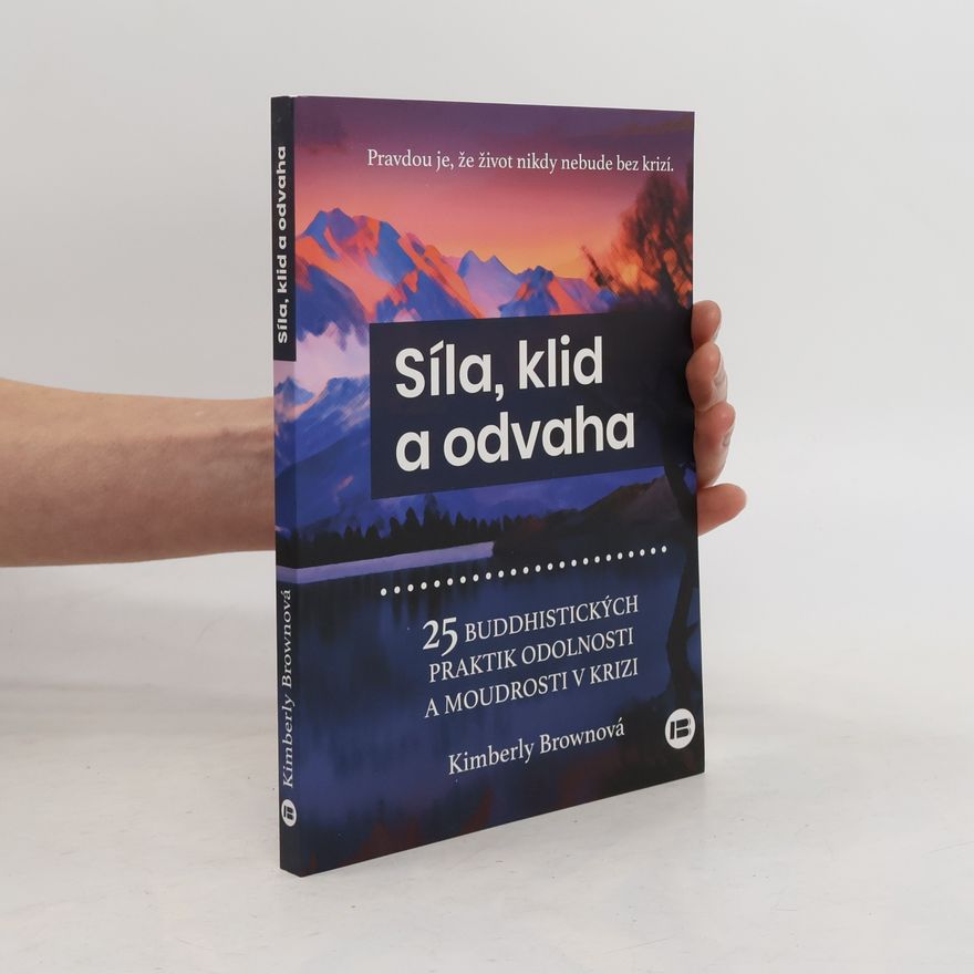 Kimberly Brown Síla, klid a odvaha