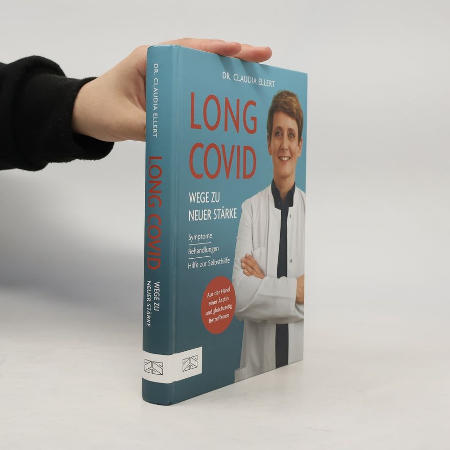Claudia Ellert Long Covid - Wege zu neuer Stärke