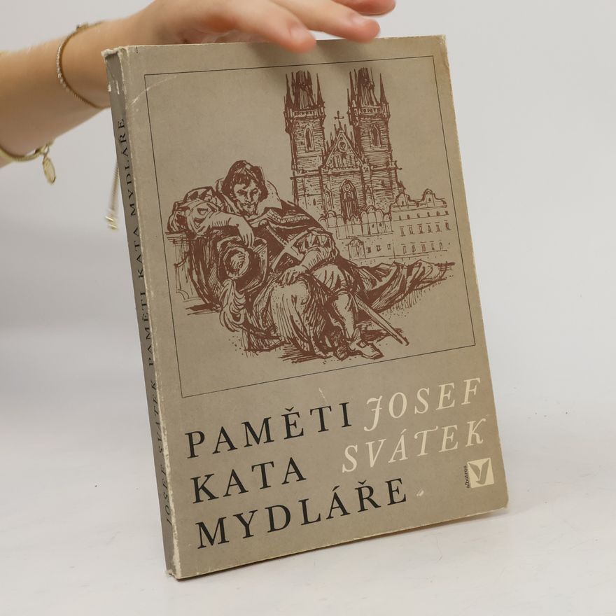 Josef Svátek Paměti kata Mydláře