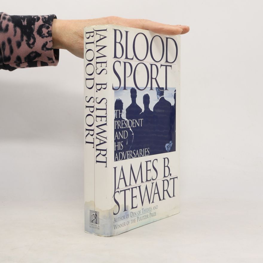 James B. Stewart Blood Sport