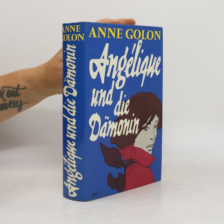 Anne Golon Angélique und die Dämonin