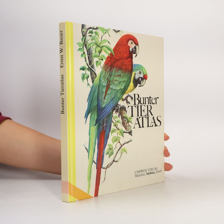 Erns W. Bauer Bunter Tieratlas