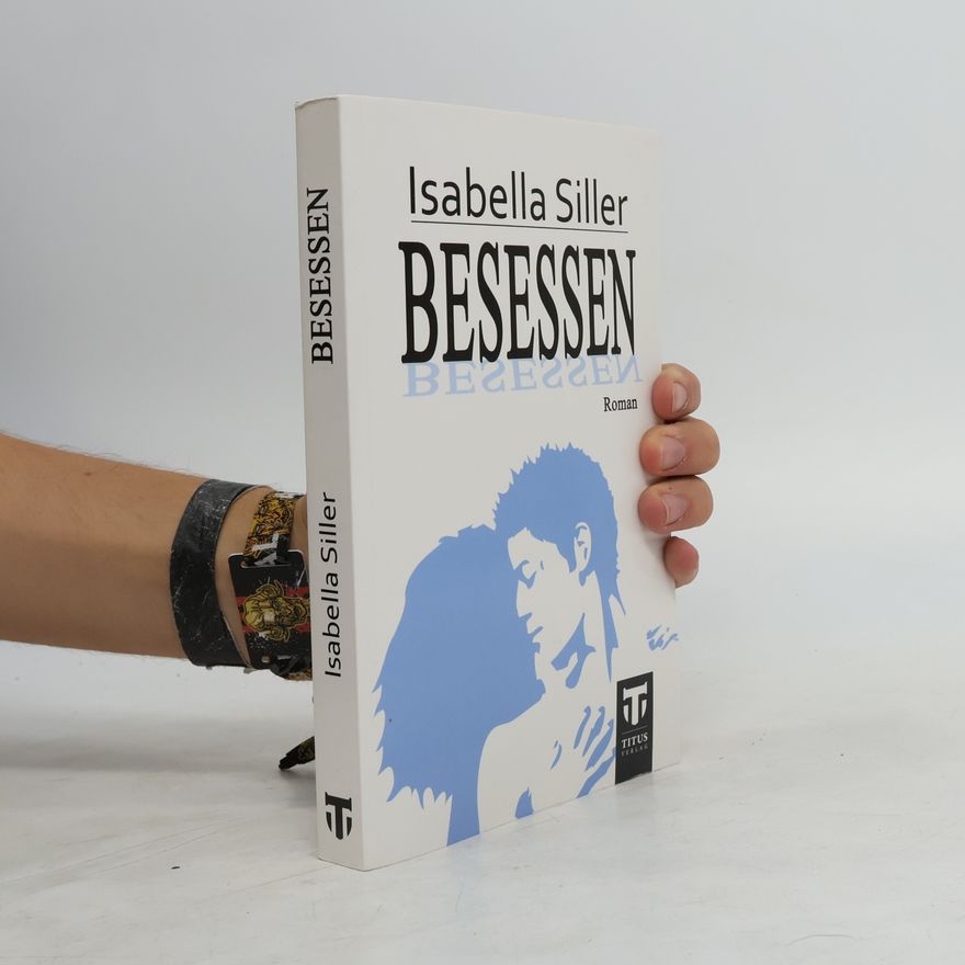 Isabella Siller Besessen