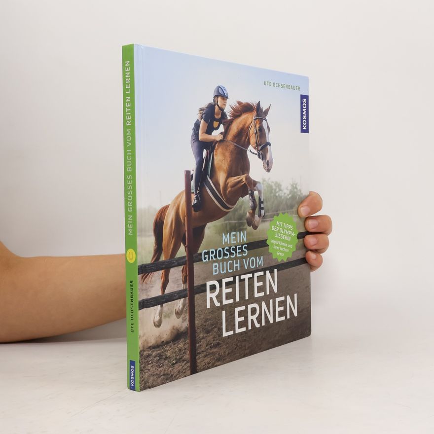 Ute Ochsenbauer Mein großes Buch vom Reiten lernen
