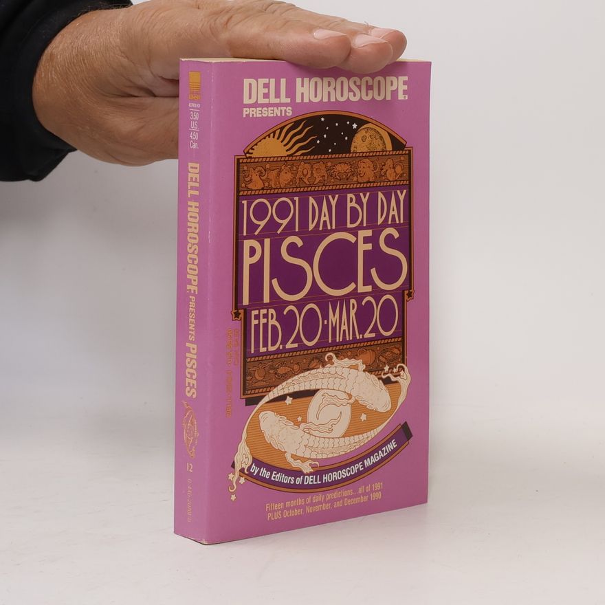 The Editors of Dell Horoscope Magazine Dell Horoscope: Pisces 1991