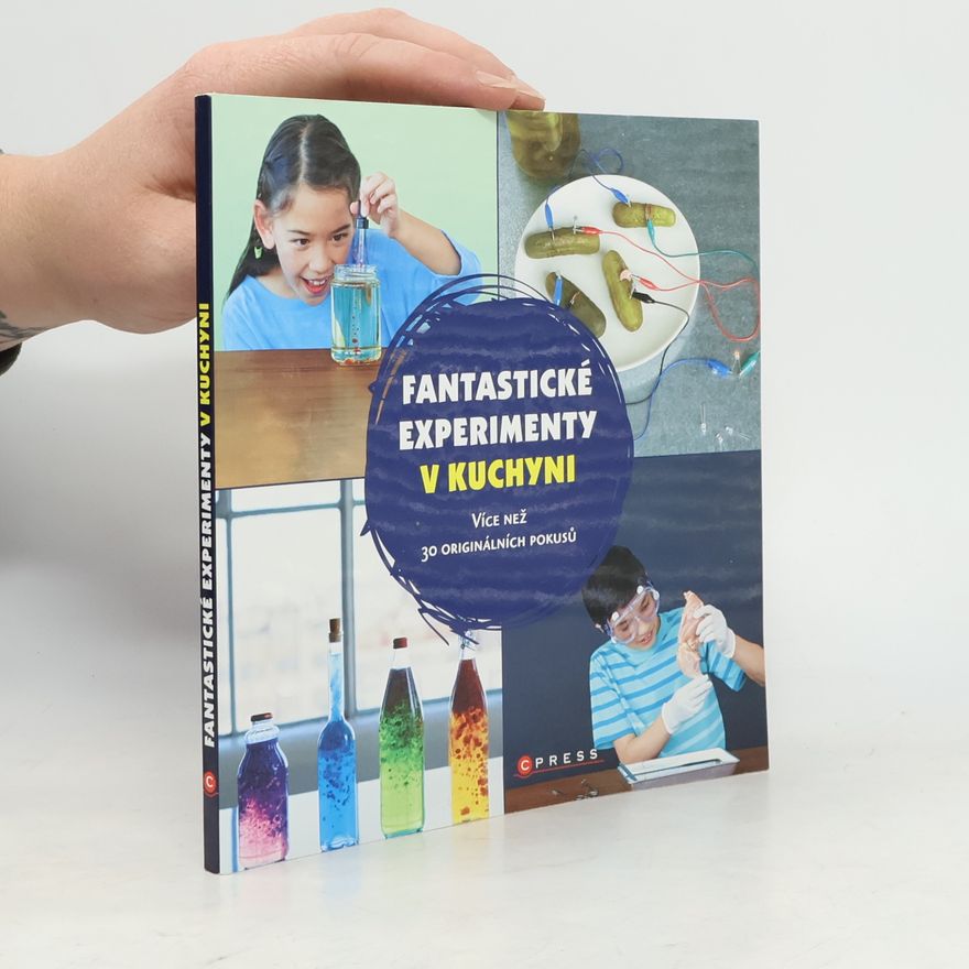 kolektiv Fantastické experimenty v kuchyni