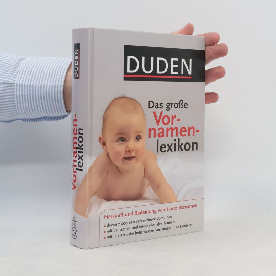Rosa Kohlheim Duden. Das große Vornamenlexikon