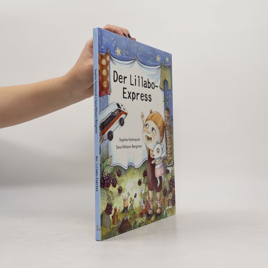 Sophie Holmqvist Der Lillabo-Express