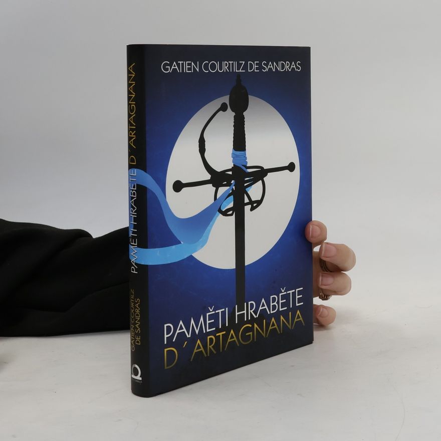 Gatien de Courtilz de Sandras Paměti hraběte d'Artagnana
