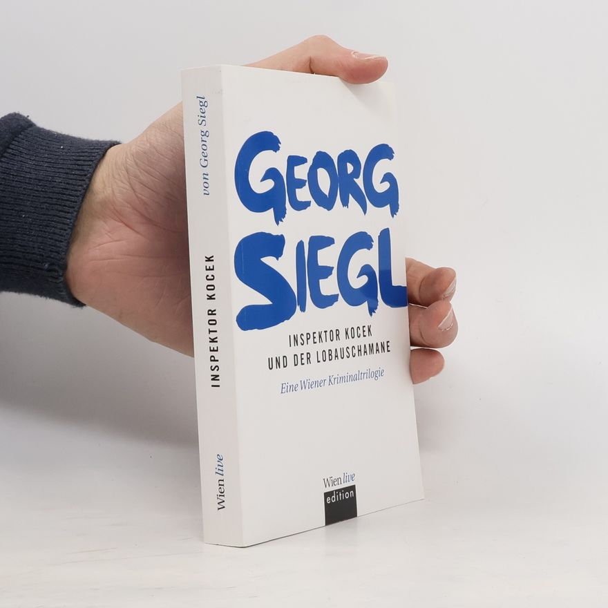 Georg A. Siegl Inspektor Kocek und der Lobauschamane