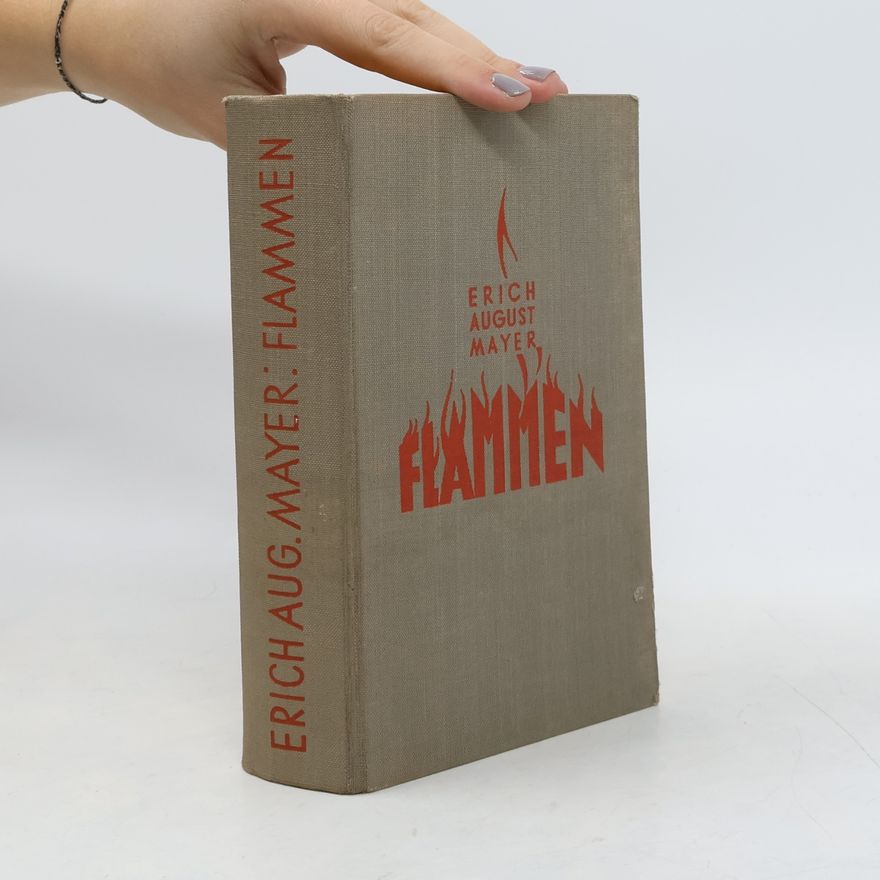 Erich August Mayer Flammen