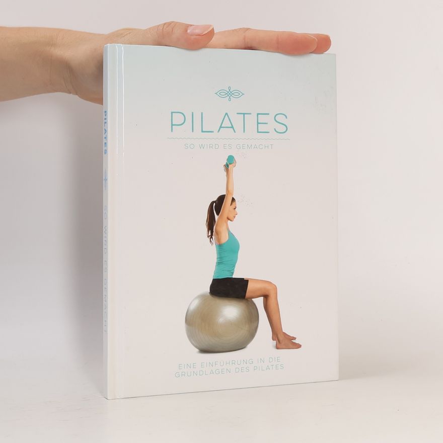 Kolektív autorov Pilates. So wird gemacht