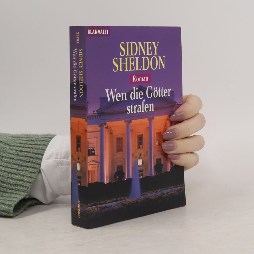 Sidney Sheldon Wen die Götter strafen