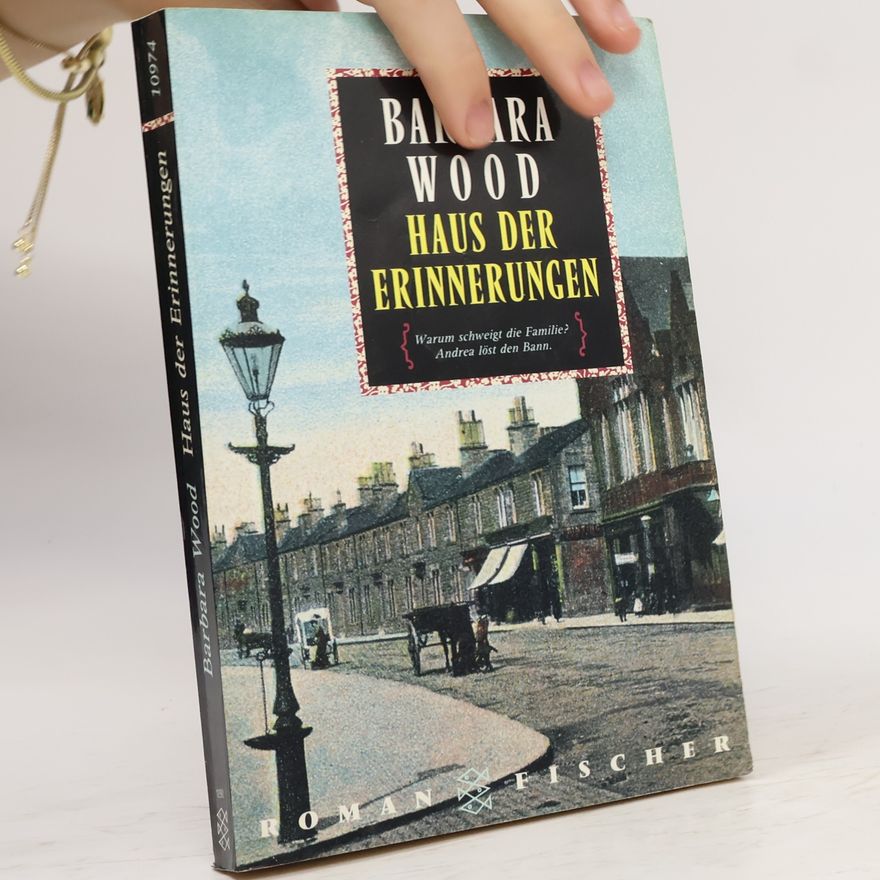 Barbara Wood Haus der Erinnerungen