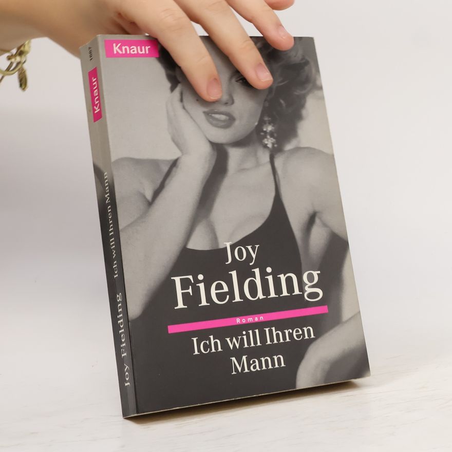 Joy Fielding Ich will Ihren Mann