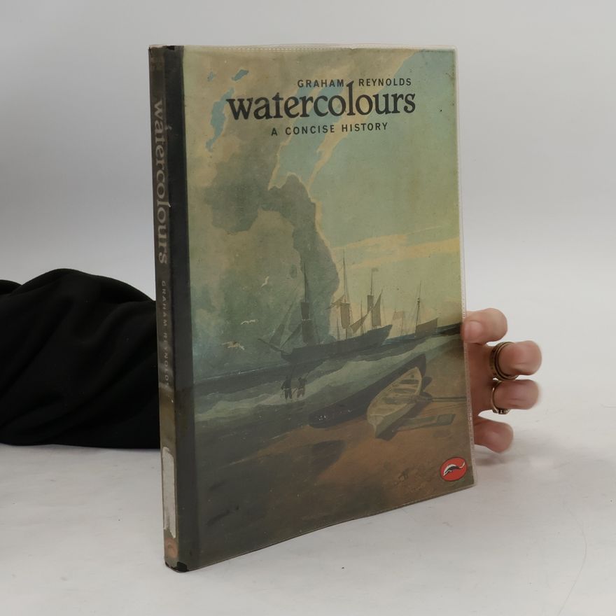 Graham Reynolds A concise history of watercolours