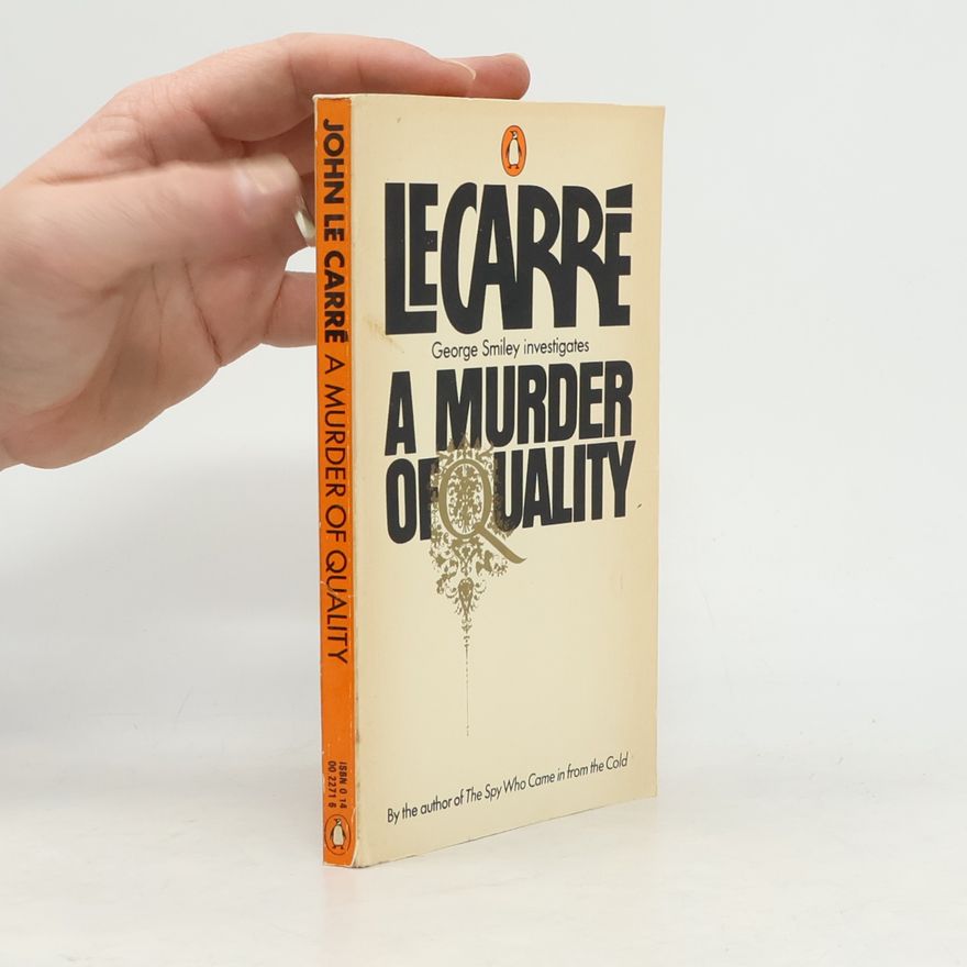 John le Carré A Murder of Quality
