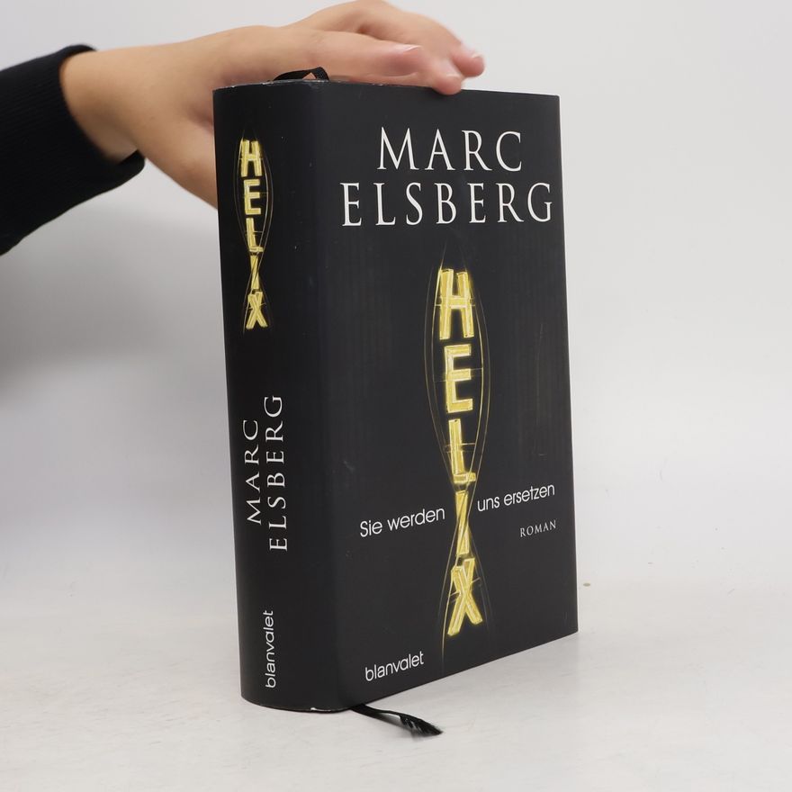 Marc Elsberg Helix