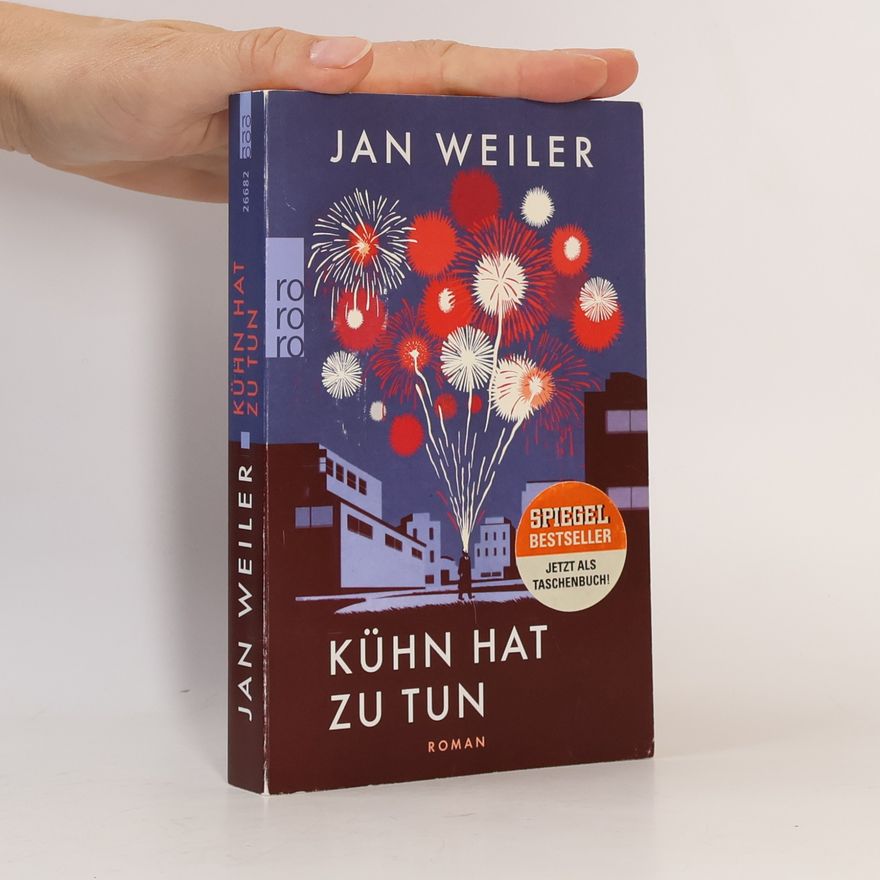 Jan Weiler Kühn hat zu tun