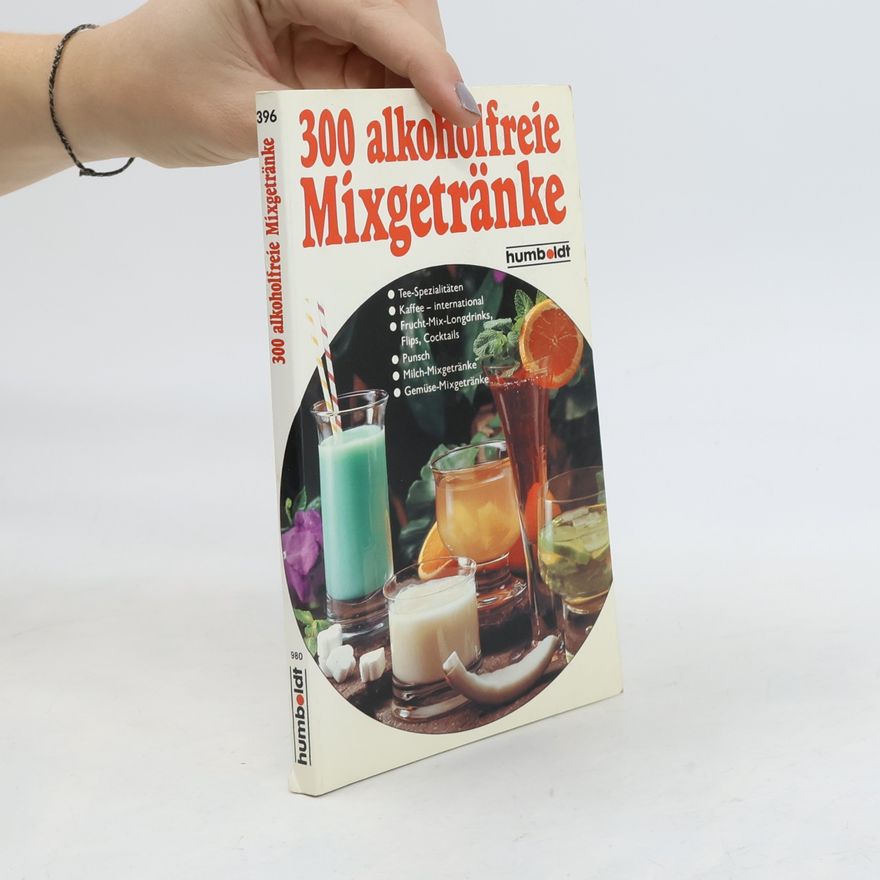 Manfred Donderski Alkoholfreie Mixgetränke - mit Pfiff!