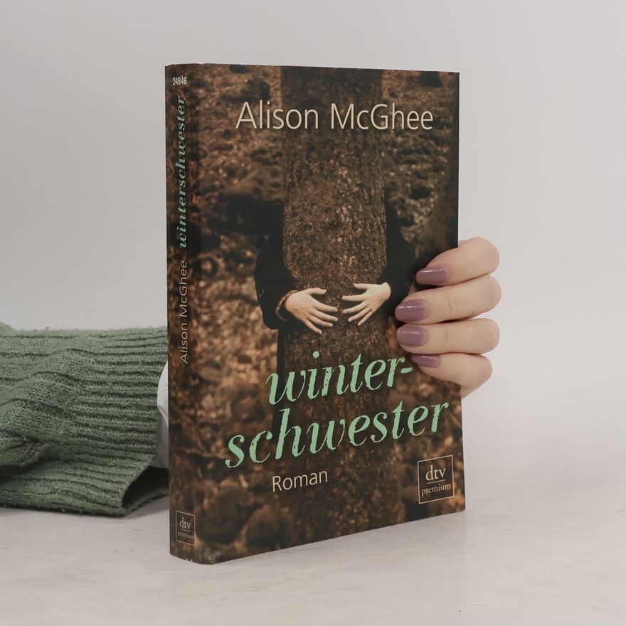 Alison McGhee Winterschwester