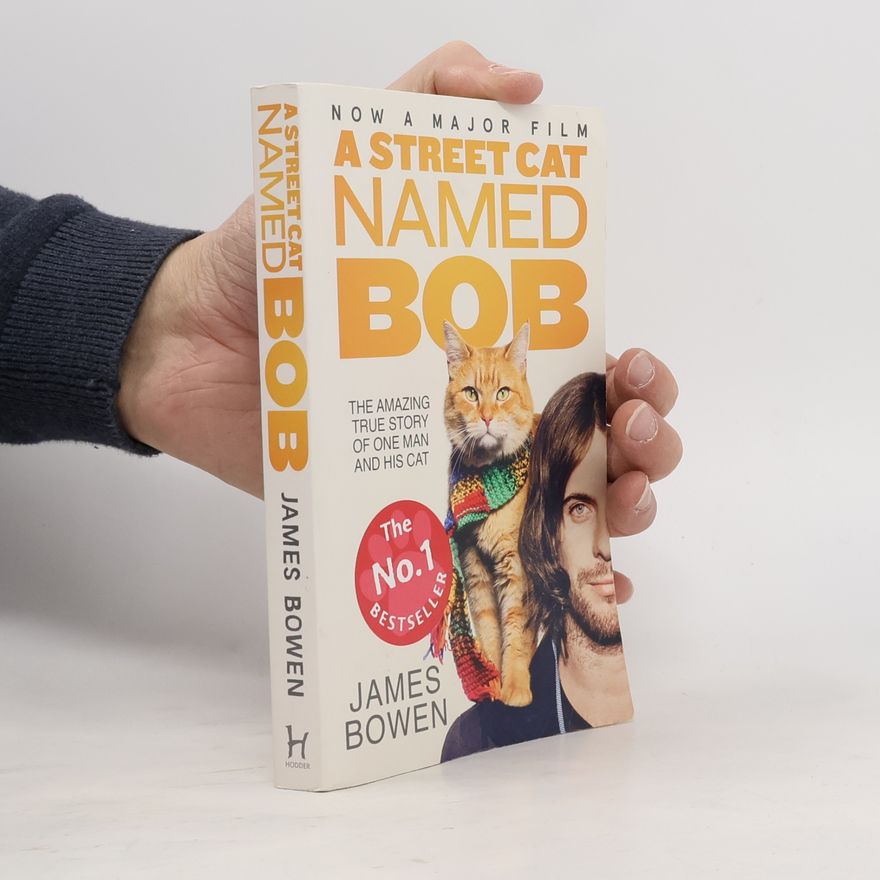 James Bowen A street cat named Bob