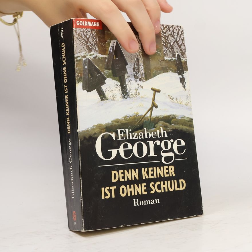 Elizabeth George Denn keiner ist ohne Schuld