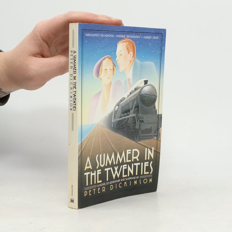 Peter Dickinson A Summer in the Twenties