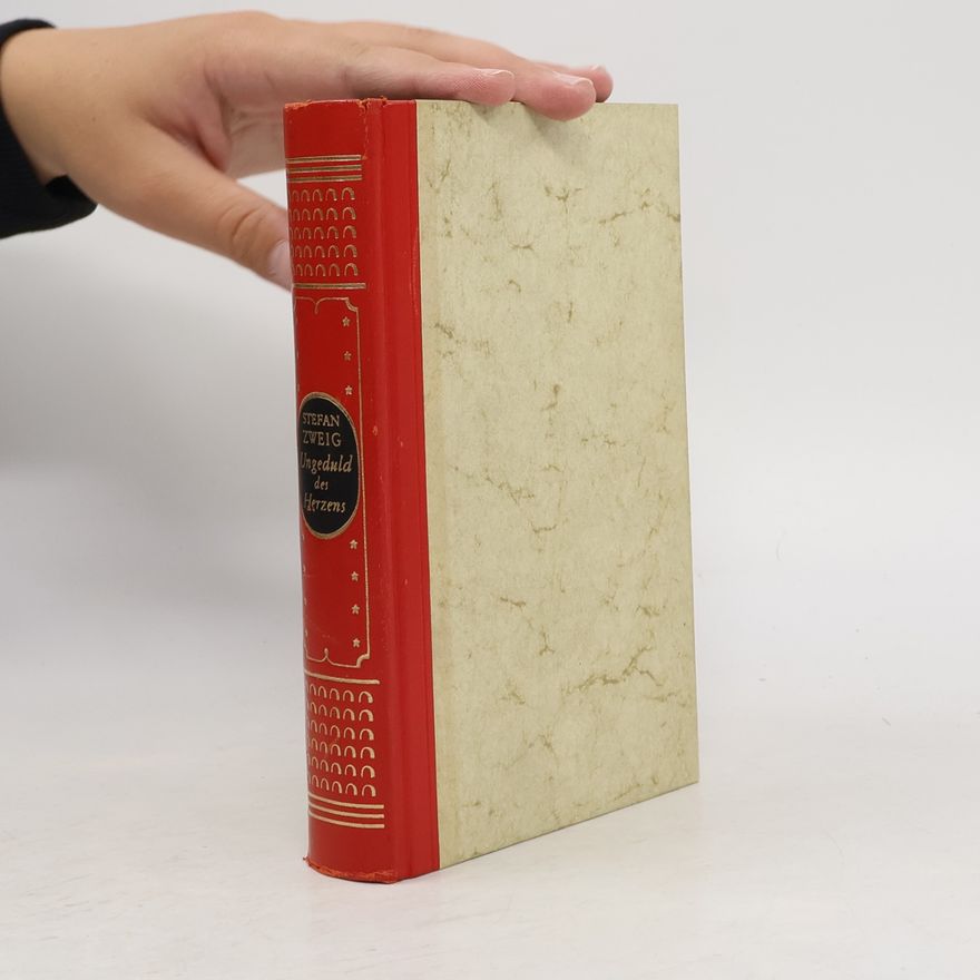 Stefan Zweig Ungeduld des Herzens