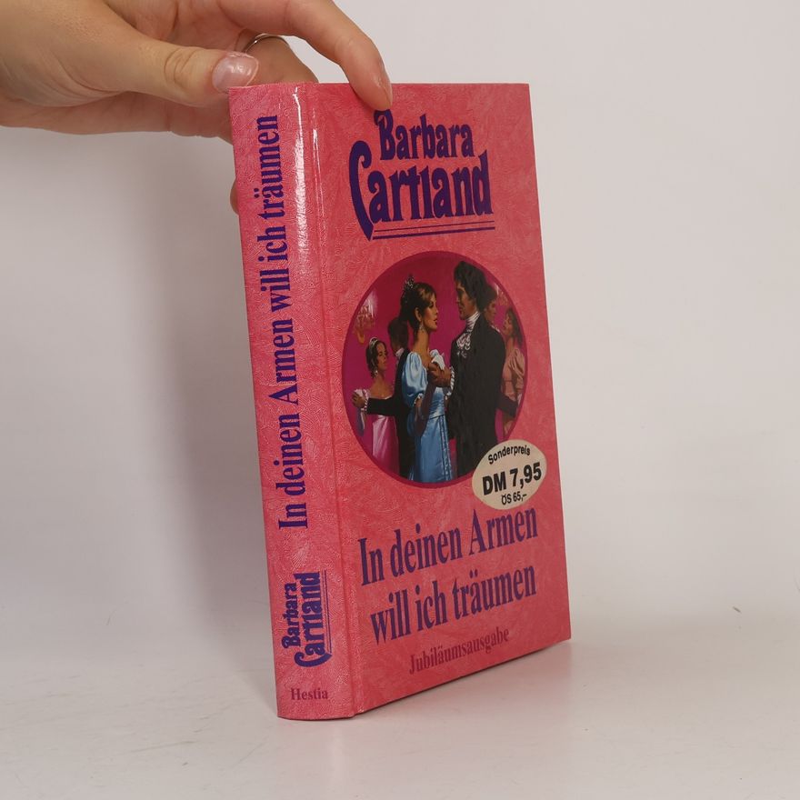Barbara Cartland In deinen Armen will ich träumen