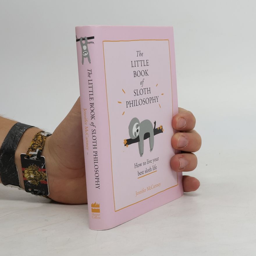 Jennifer McCartney The Little Book of Sloth Philosophy