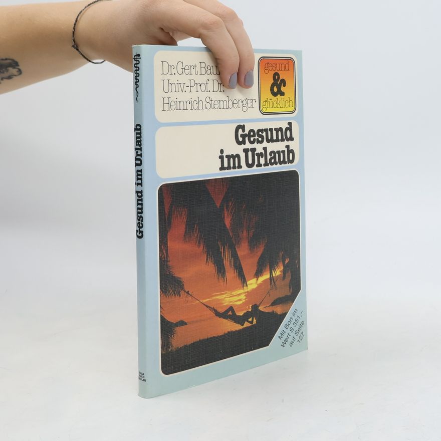 Heinrich Stemberger Gesund im Urlaub
