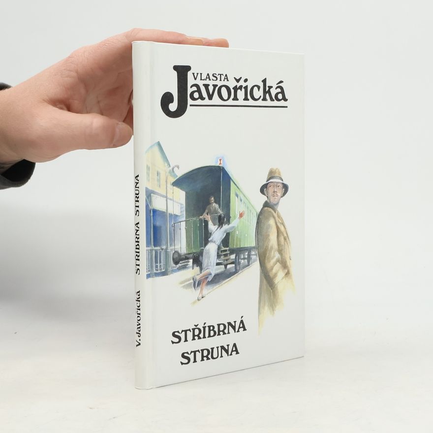 Vlasta Javořická Stříbrná struna