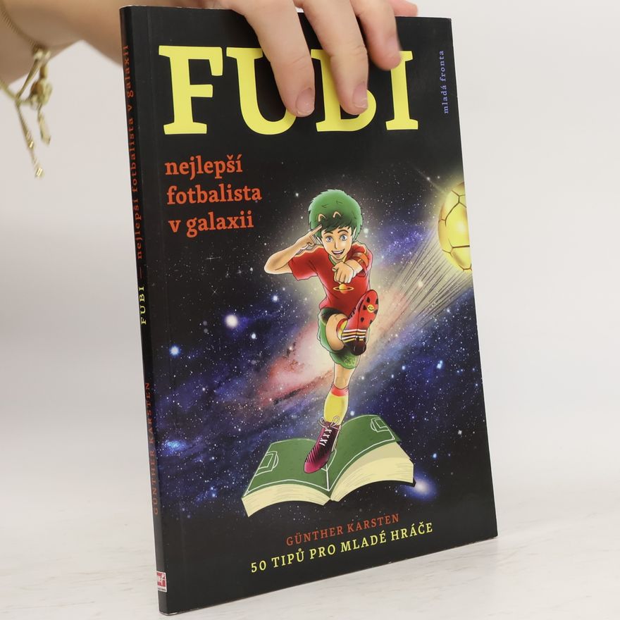 Petr Kotouš Fubi. Nejlepší fotbalista v galaxii